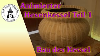 Animierter Hexenkessel für Halloween  Bau des wetterfesten Kessels DIY Deko Teil 1 DE [upl. by Yrhcaz]