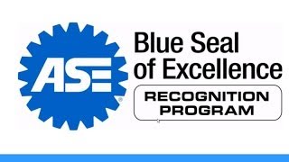 The ASE Blue Seal of Excellence Recognition Program [upl. by Chen]