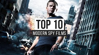 Top 10 Modern Spy Films [upl. by Emalee]