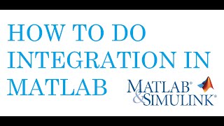 Matlab Tutorials How to do the integration in matlab [upl. by Ah260]