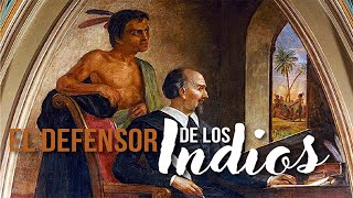 quotBartolomé de las Casas La Voz de los Indígenasquot [upl. by Senzer42]