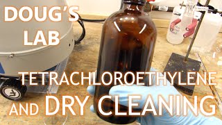 Tetrachloroethylene and Dry Cleaning [upl. by Kuo]