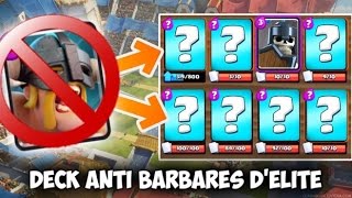 Deck AntiBarbares DÉlite  Comment les contrer facilement   Clash Royale [upl. by Eyma]