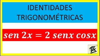 📚 Trigonometría Desglosada Resolviendo sen 2x  2 sen x cos x tabla de identidades trigonométricas [upl. by Montague]