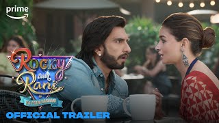 Rocky Aur Rani Kii Prem Kahaani  Official Trailer  Prime [upl. by Elleniad]