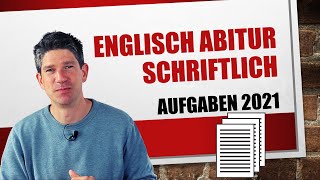 und DAS kam dran Überblick Schriftliches Abitur Englisch 2021  Beispiel NRW [upl. by Ahsemak520]