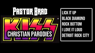 Christian Parodies of 5 Epic KISS Classics [upl. by Pattin]