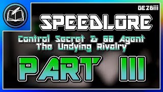 GoldenEye SpeedLore The Rivalry Continues Control SA amp 00A E26  Pt 3 [upl. by Martin403]