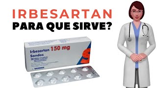 IRBESARTAN que es y para que sirve irbesartan como tomar irbesartan 150 mg 300 mg [upl. by Yecram692]