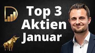 Top 3 Aktien  Für einen Kauf im Januar 2024 [upl. by Nire]