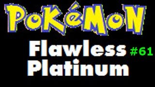 Lets Play Pokemon Flawless Platinum w Arrancar 61 Champion [upl. by Nomae]