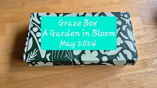 Graze Box A Garden in Bloom Box May 2024 graze grazebox grazesnack [upl. by Dardani835]