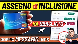 ASSEGNO DI INCLUSIONE NUOVO MESSAGGIO INPS 📄 PROBLEMA ESITI IMPORTI DOPPIO SMS CARTA SPESE VIETATE [upl. by Ojahtnamas220]