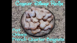 Copycat Disneys Port Orleans French Quarter Beignets Recipe [upl. by Ecnerat]