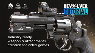 Revolver Tutorial  Industry ready weapon and attachment creation for video games [upl. by Milone]