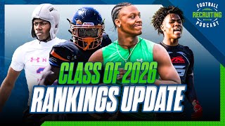 Football Recruiting Podcast Whos No 1 in 2026  New 5stars  Faizon Brandon Commitment Preview [upl. by Aloysia73]