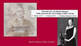 Chevalier de MeudeMonpas Violin Concerto No 4 in D Major Rachel Barton Pine violin [upl. by Fidel749]