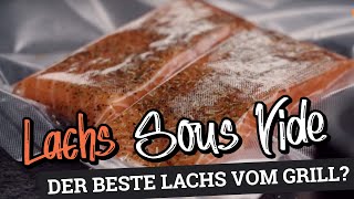 PERFEKTEN LACHS GRILLEN Sous Vide 🆚 Grill  Wie wird Lachs am BESTEN [upl. by Aloek]