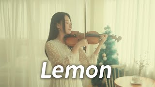 Kenshi Yonezu「Lemon」Unnatural OST ｜Kathie Violin cover [upl. by Hermina]