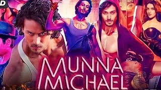 Munna Michael Full Movie 2017 Tiger Shroff  Nidhi  Nawazuddin Siddiqui  Movie Review amp Facts [upl. by Ettenil]