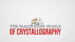 The fascinating world of crystallography [upl. by Cowden]