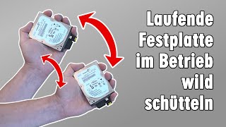 Festplatte im laufenden Betrieb rütteln und schütteln  was passiert [upl. by Swisher]