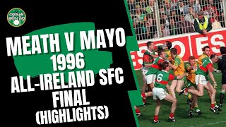 Meath v Mayo 1996 AllIreland SFC Final Highlights [upl. by Maurey]