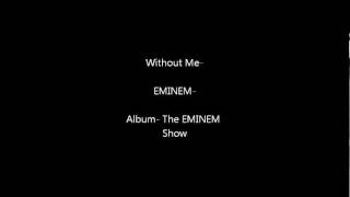 Eminem  Without Me Lyrics Clean [upl. by Hallock59]