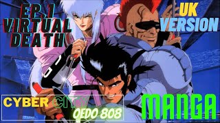 Cyber City OEDO 808  Ep 1 Virtual Death  UK VERSION 1994 [upl. by Delmor947]