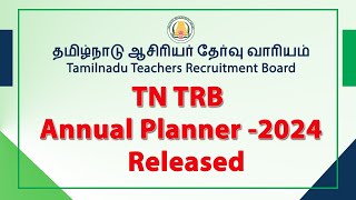 TN TRB Teacher Recruitment Board Annual Planner Released  trb annualplanner assistantprofessor [upl. by Idner288]