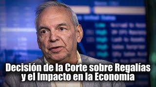 🛑🎥“La Decisión de la Corte sobre Regalías y el Impacto en la Economía Colombianaquot MinHacienda👇👇 [upl. by Pinkham]