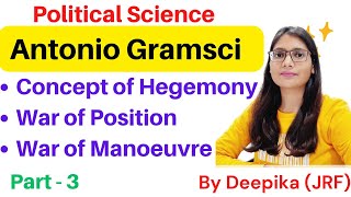 Antonio Gramsci  Concept of Hegemony  War of Position [upl. by Nniw789]