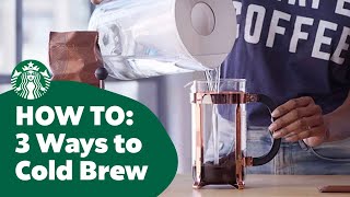 How to Three Ways to Cold Brew Coffee [upl. by Ykvir422]