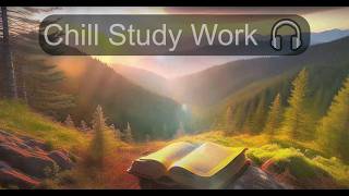 Chillout Music for Work amp Study — Deep Chill Mix for Calm Focus [upl. by Odawa]