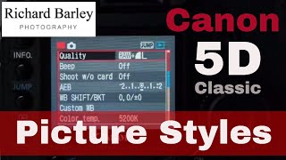 Canon 5D Mk1 Classic Picture Styles  landscape Photography  Black and White Menu settings [upl. by Tepper]