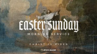 Easter Sunday Morning Service  March 31st 2024 [upl. by Giovanni39]