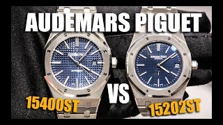 Audemars Piguet Royal Oak 15400 vs 15202 [upl. by Nerrot411]