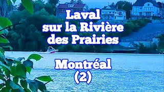 Laval sur la Rivière des Prairies Montréal extrait2 [upl. by Mera]