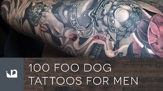 100 Foo Dog Tattoos For Men [upl. by Selie918]