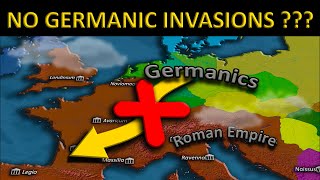 Were the GERMANIC Invasions of ROME INEVITABLE Alternate History [upl. by Htebazle]