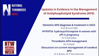 Updates in Evidence in the Management of Antiphospholipid Syndrome APS [upl. by Haididej245]