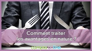 Comment traiter les avantages en nature [upl. by Lillian516]