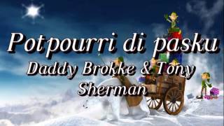 Potpourri di pasku  Daddy Brokke amp Tony Sherman [upl. by Voorhis]