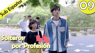 【Sub Español】 Solteros por profesión Ep 09 Professional Single  我凭本事单身 [upl. by Moya]