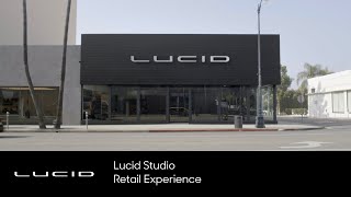 Lucid Studio Retail Experience  Lucid Motors [upl. by Aciruam]