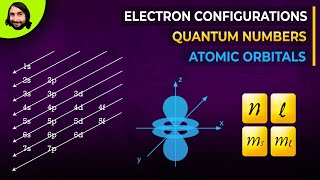 Quantum Numbers Atomic Orbitals and Electron Configurations [upl. by Aciraj]