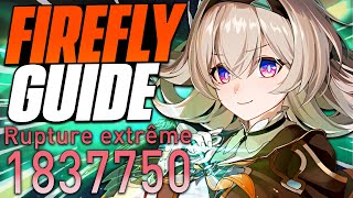 FIREFLY LA 5★ SUPRÊME Mais à UNE CONDITION  Meilleur Guide amp Builds Teams et Showcase  HSR [upl. by Acinoreb]