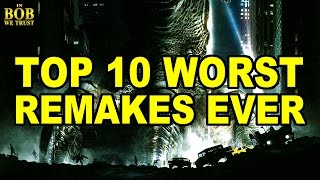 In Bob We Trust TOP 10 WORST REMAKES EVER [upl. by Lil]