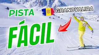 Grandvalira para Principiantes Pas de la Casa  Pista Fácil paso a paso  ticket  Andorra 🇦🇩 [upl. by Retluoc]