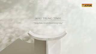 BST Màu Sắc 2024 Jotun Canvas  Màu Trung tính [upl. by Ehlke333]